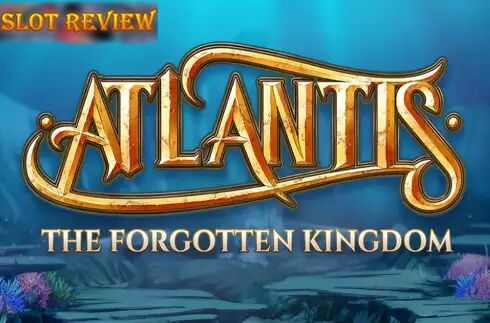 Atlantis The Forgotten Kingdom slot